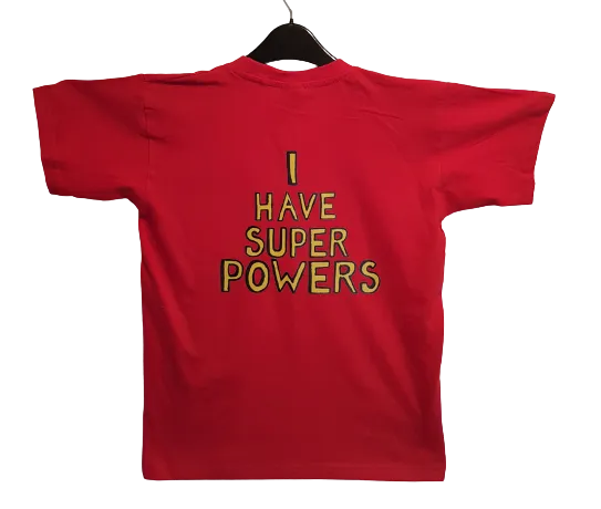 I HAVE SUPER POWERS Red T-shirt